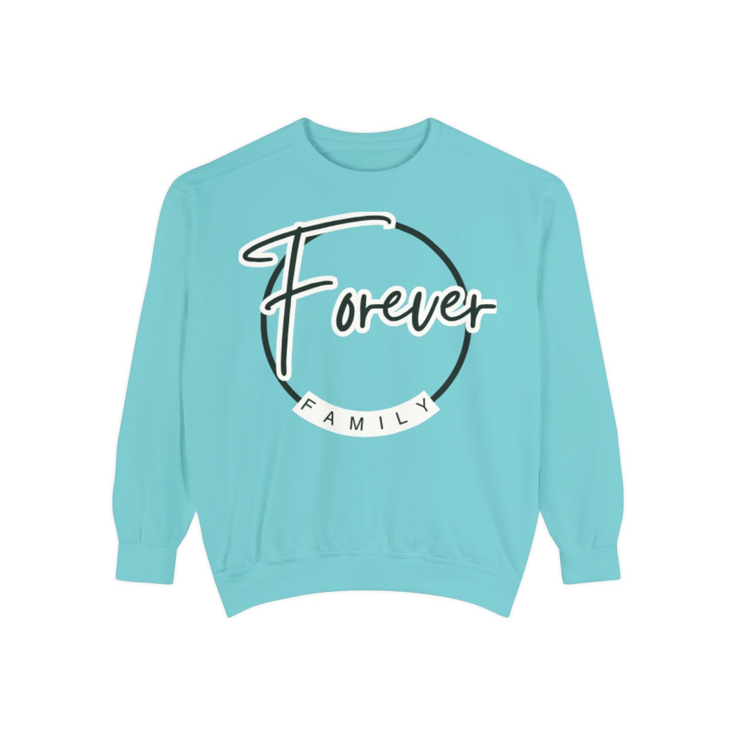 Forever Family Sweatshirt — Cozy Pullover