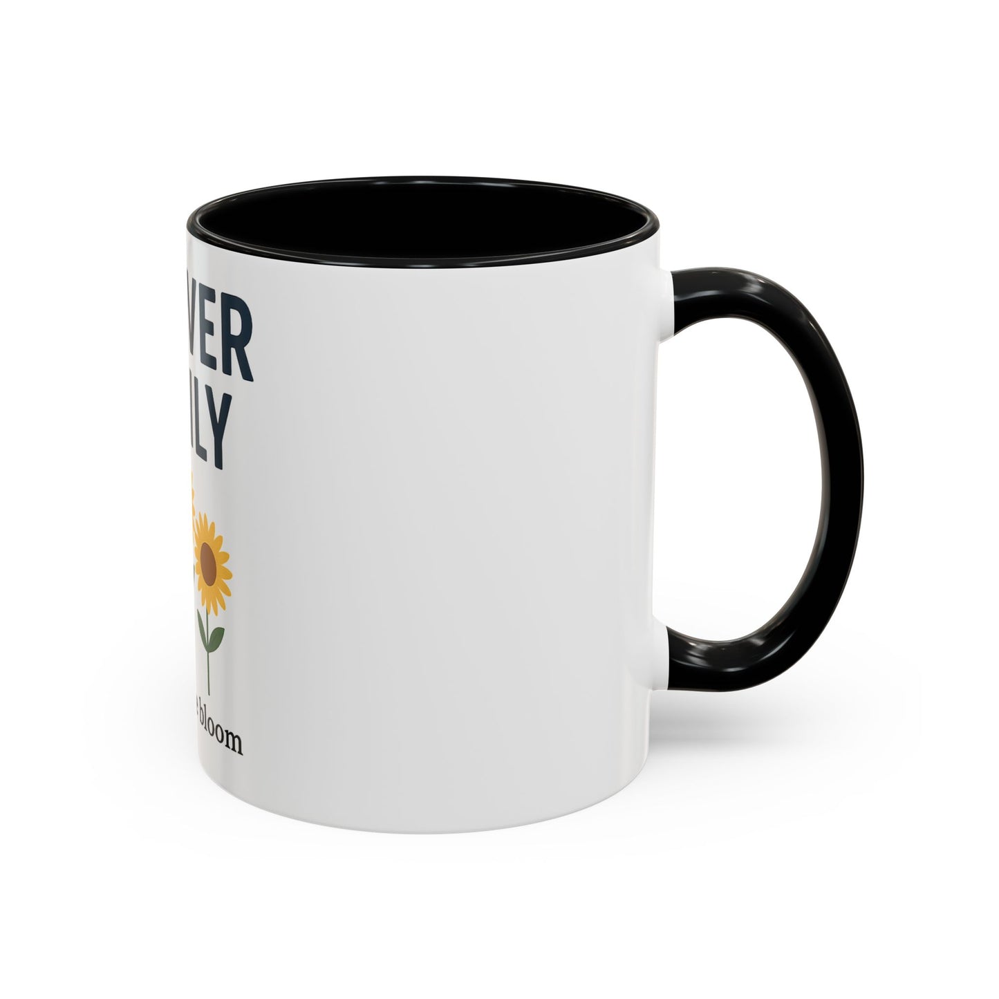 Forever Family Sunflower Coffee Mug – "Together We Bloom"