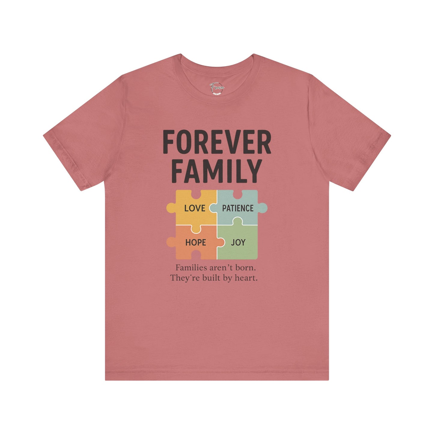 Forever Family Puzzle Tee — "Love Patience Hope Joy" Inspirational Family Shirt
