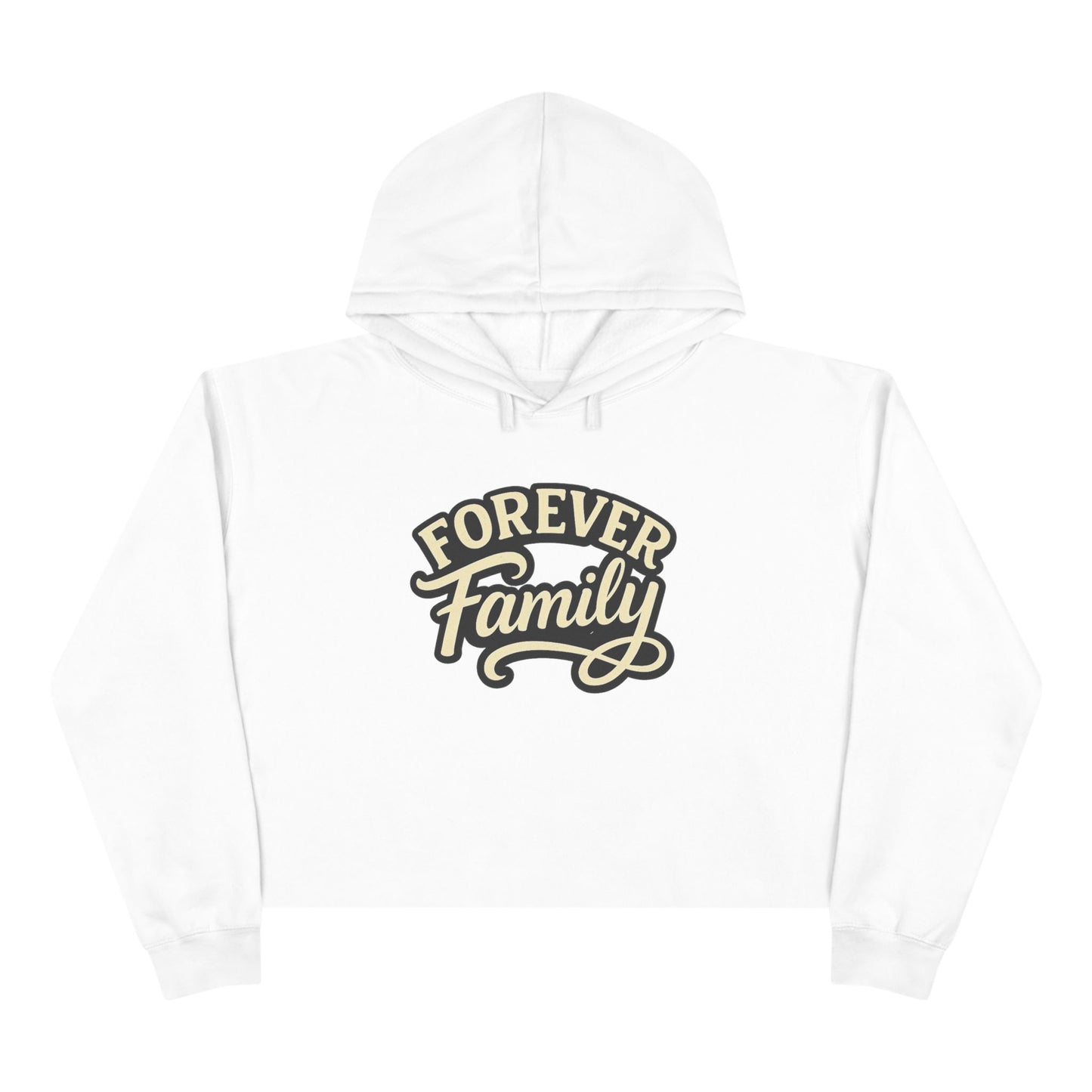 Crop Hoodie — "Forever Family" Retro Script Cropped Hoodie
