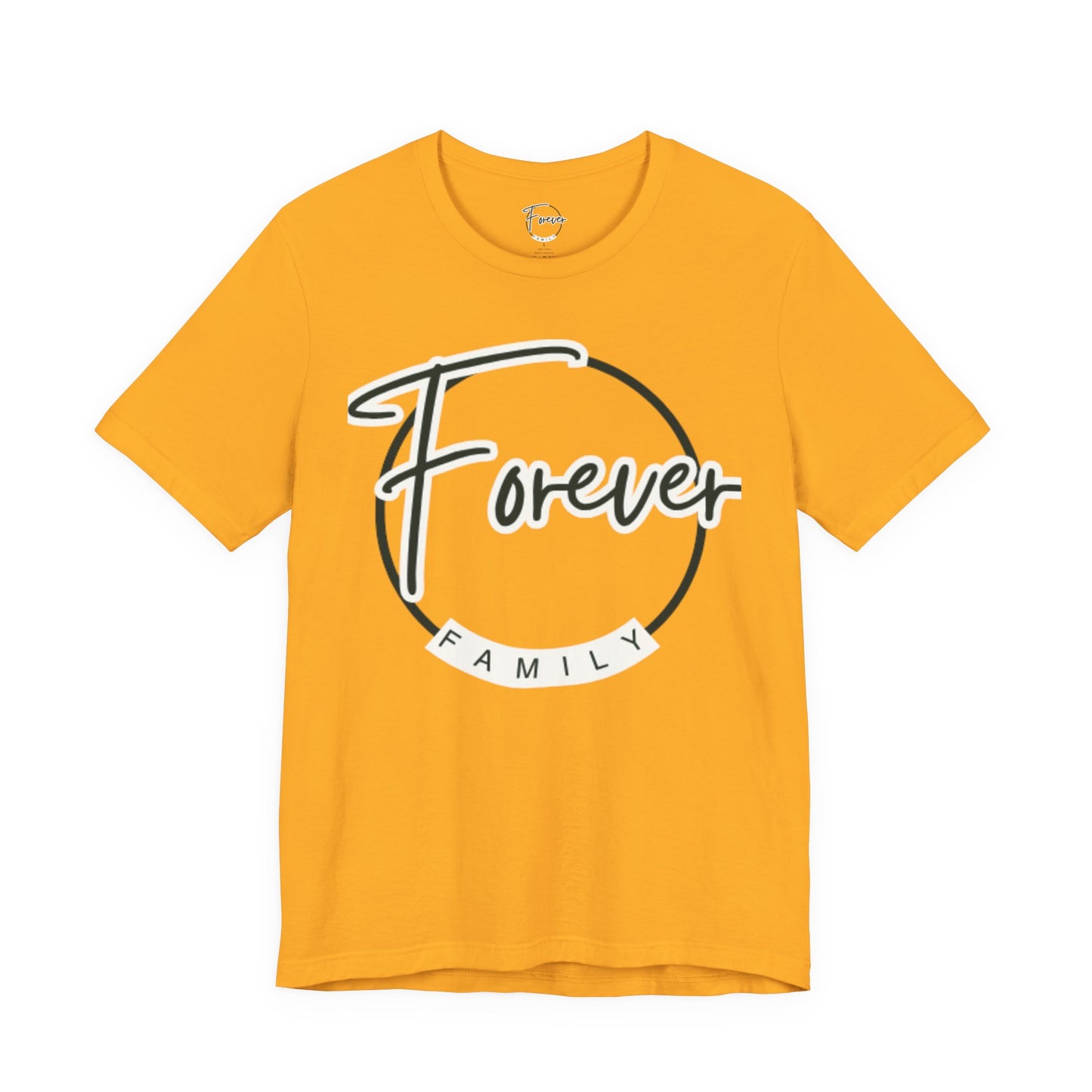 Forever Family T-Shirt