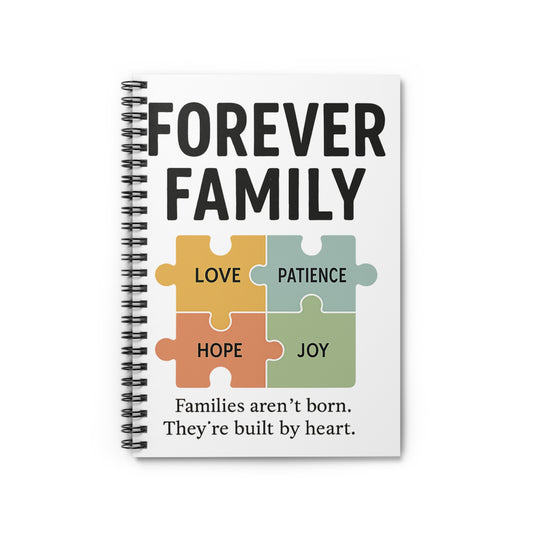 Forever Family Spiral Notebook — 'Love, Patience, Hope, Joy' Inspirational Ruled Journal