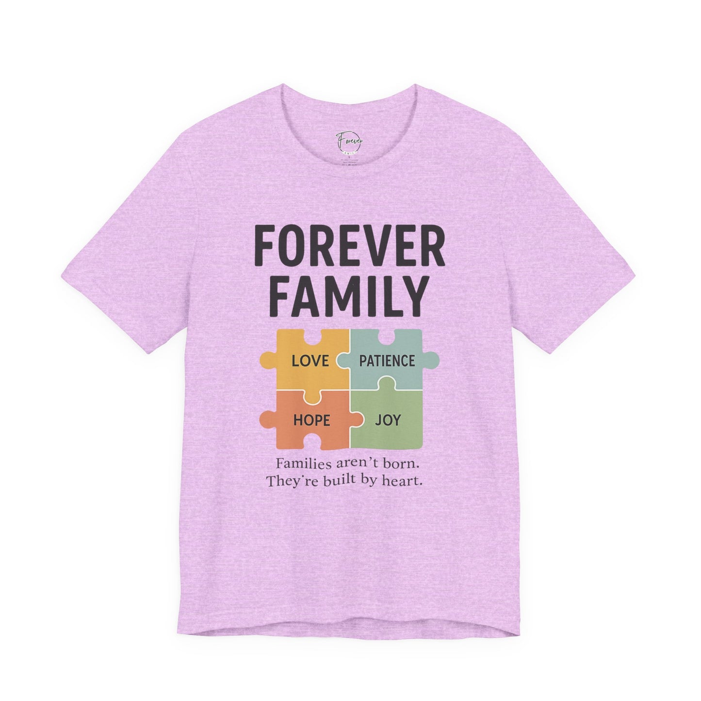 Forever Family Puzzle Tee — "Love Patience Hope Joy" Inspirational Family Shirt