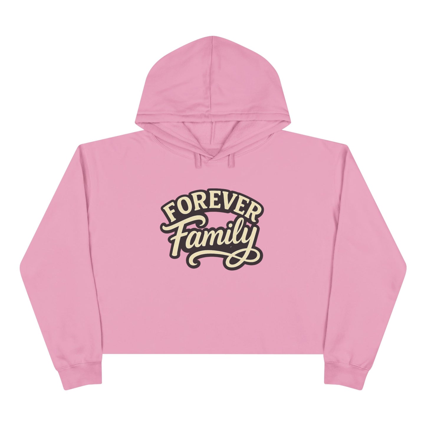 Crop Hoodie — "Forever Family" Retro Script Cropped Hoodie