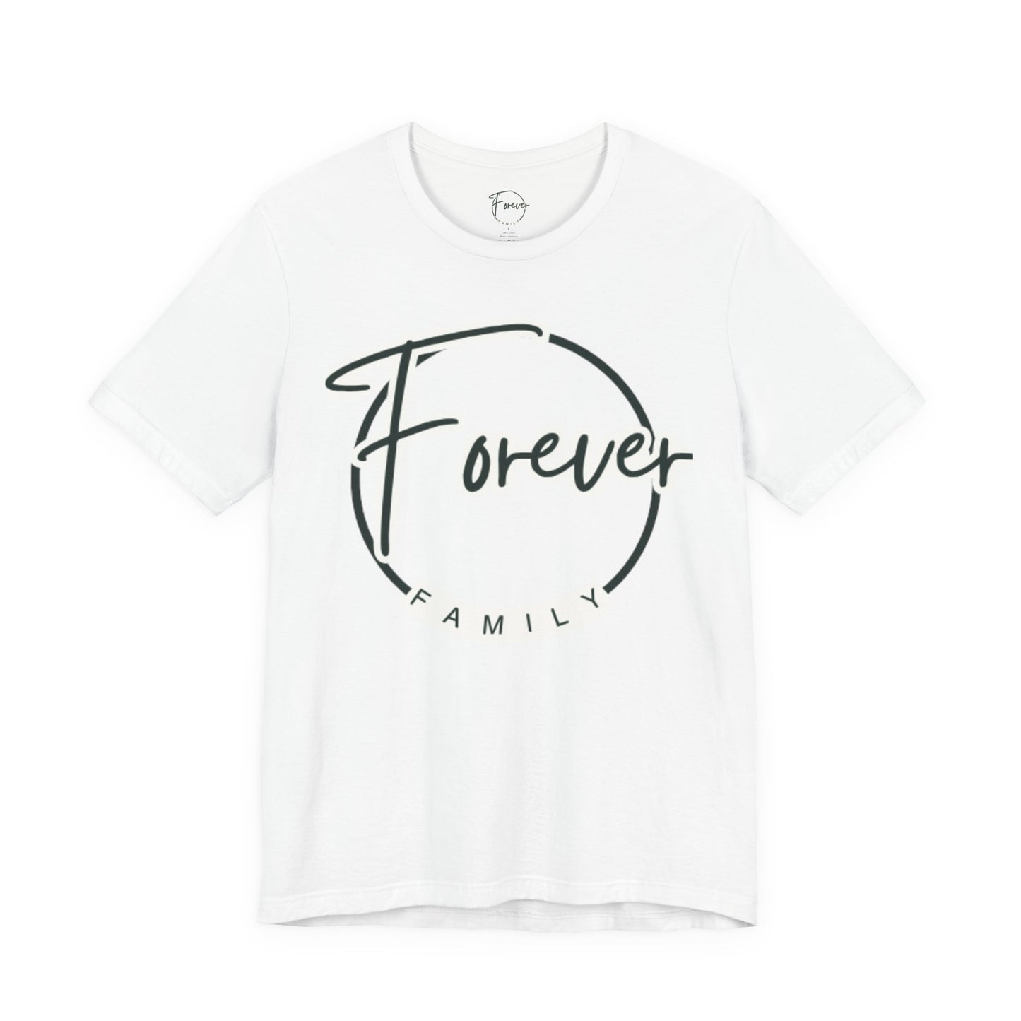 Forever Family T-Shirt