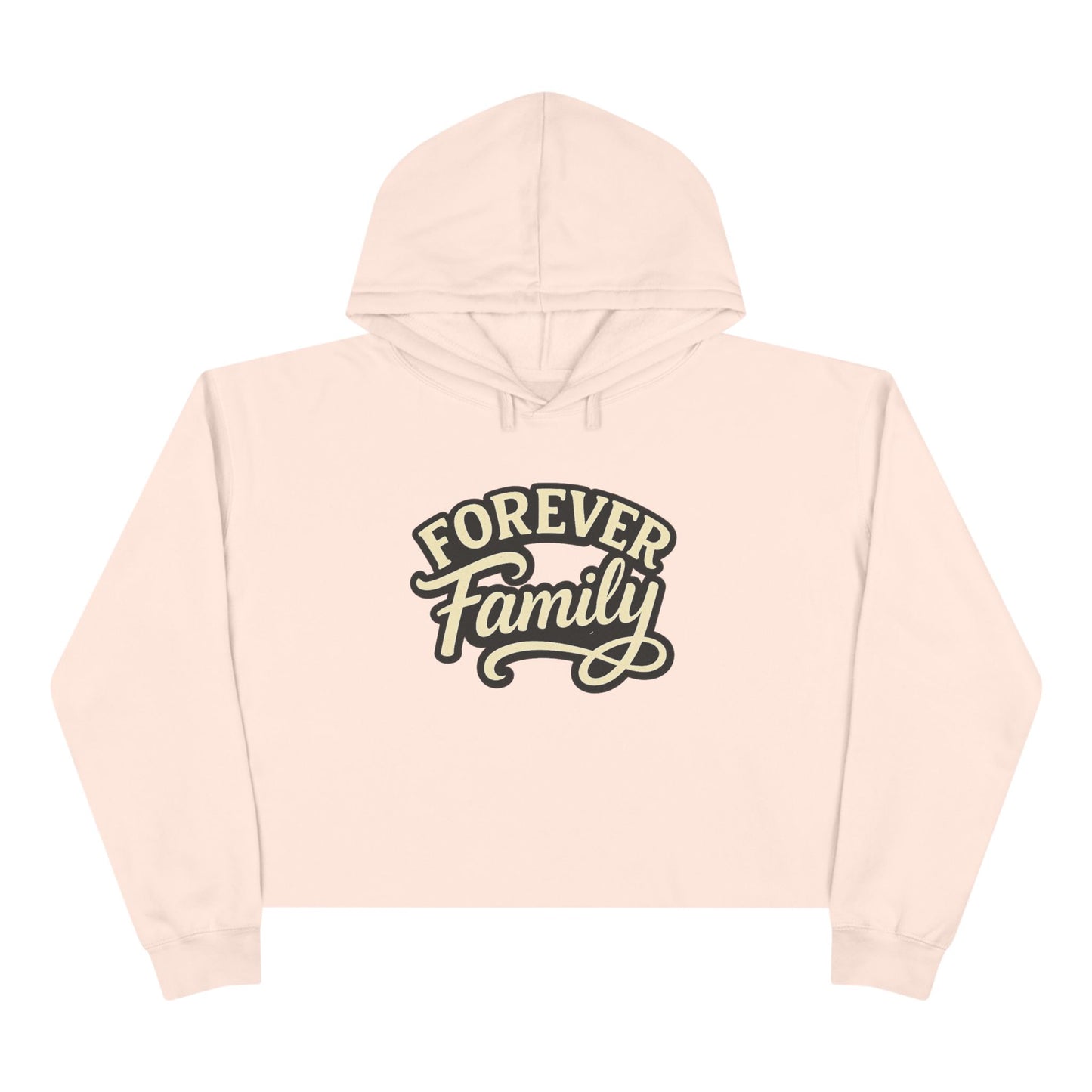 Crop Hoodie — "Forever Family" Retro Script Cropped Hoodie