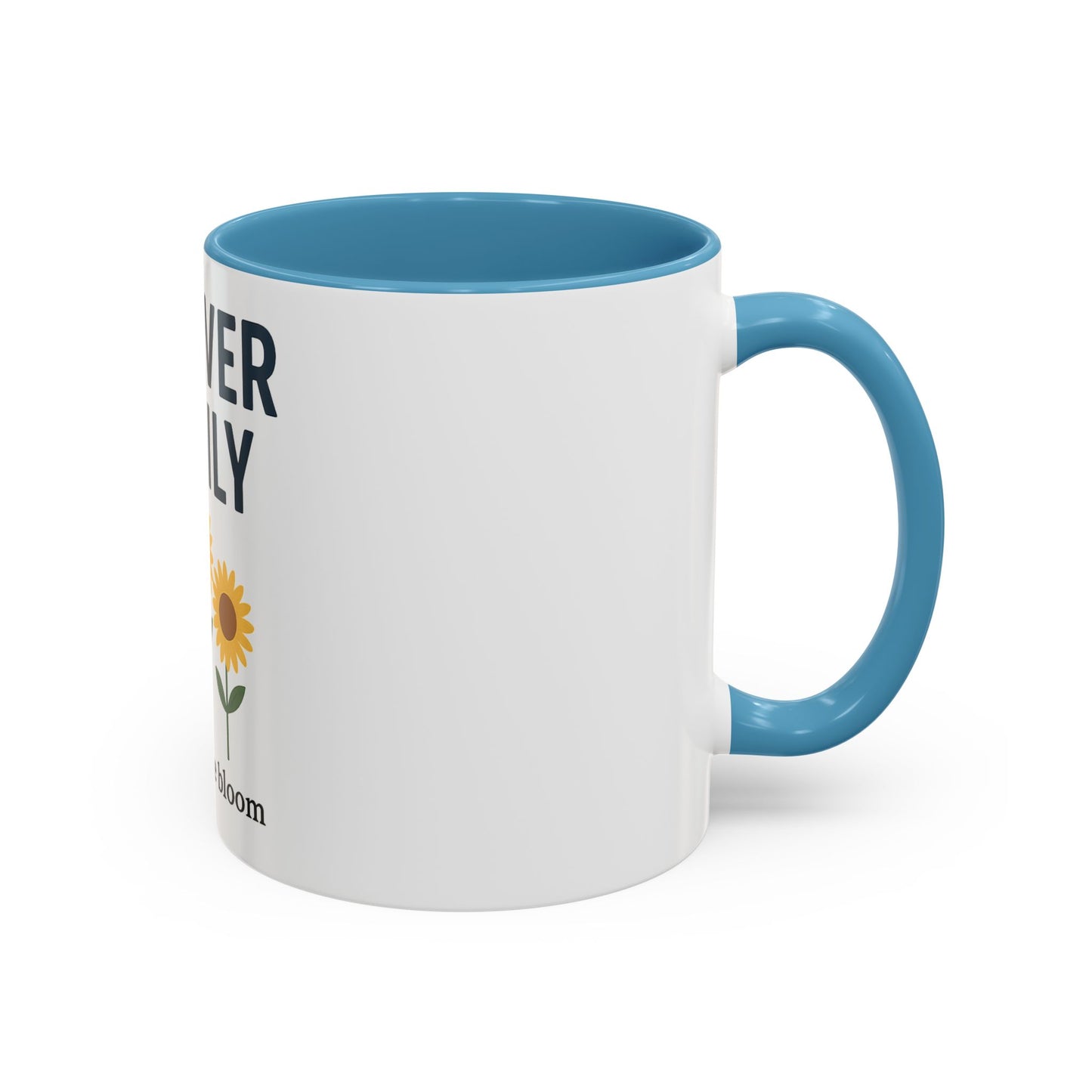 Forever Family Sunflower Coffee Mug – "Together We Bloom"