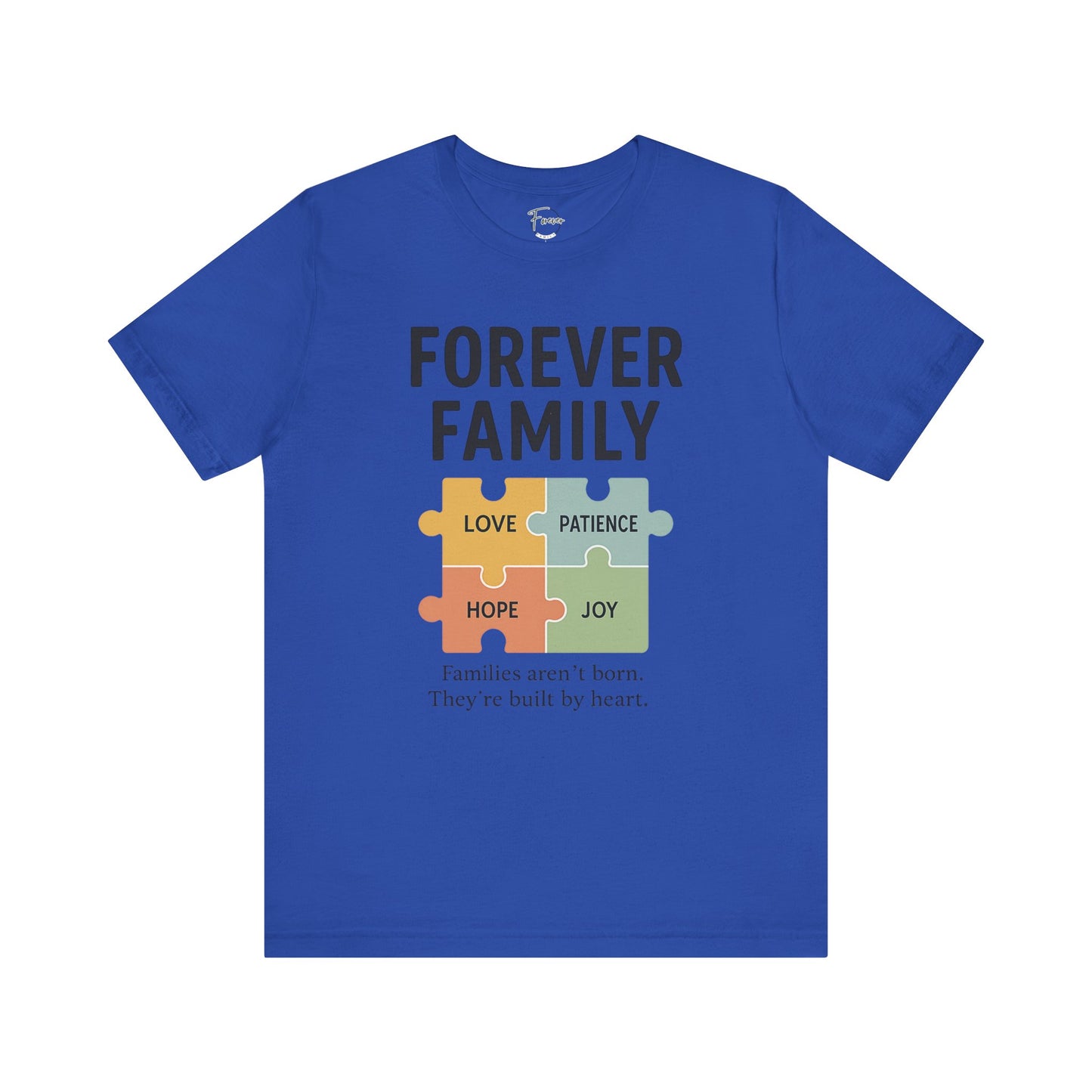 Forever Family Puzzle Tee — "Love Patience Hope Joy" Inspirational Family Shirt