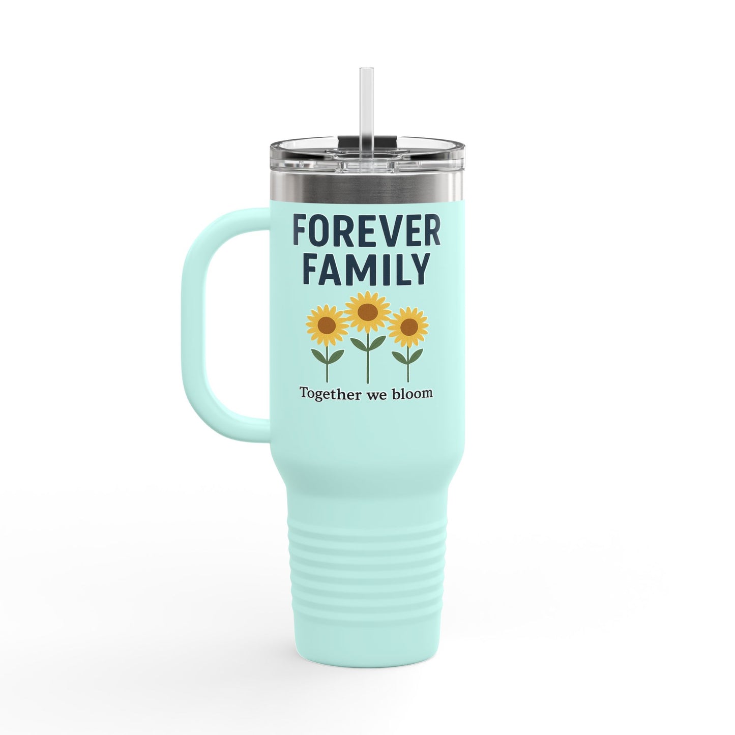 Forever Family 40oz Insulated Travel Mug — 'Together We Bloom' Sunflower Tumbler