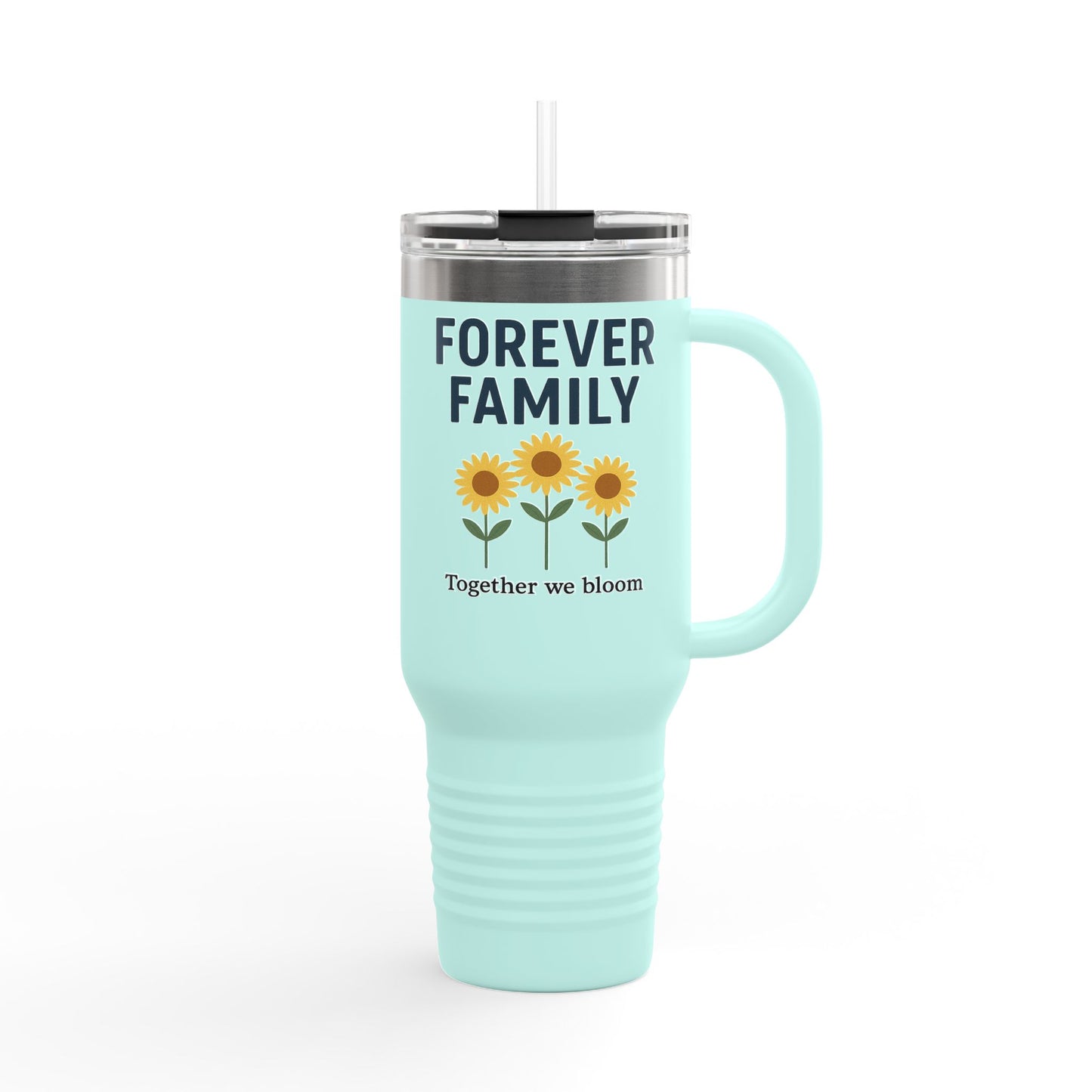 Forever Family 40oz Insulated Travel Mug — 'Together We Bloom' Sunflower Tumbler