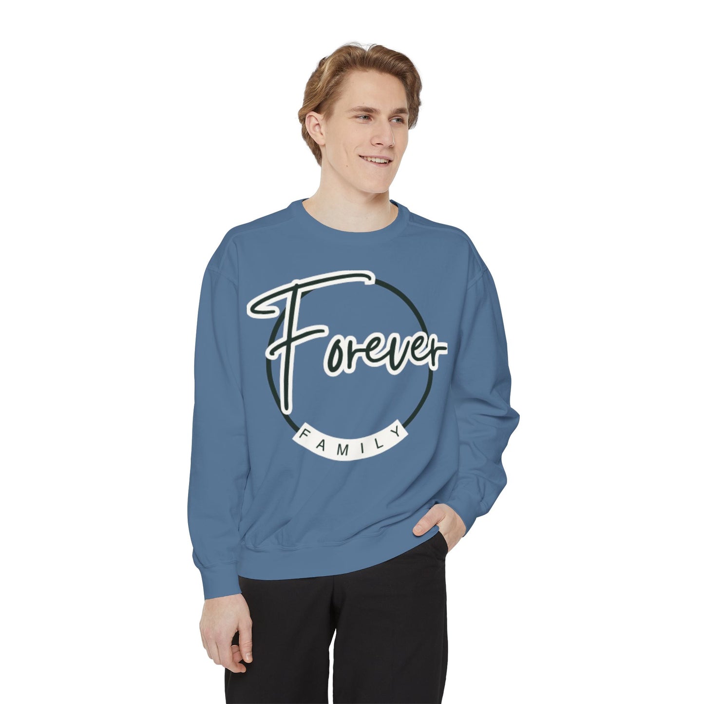 Forever Family Sweatshirt — Cozy Pullover