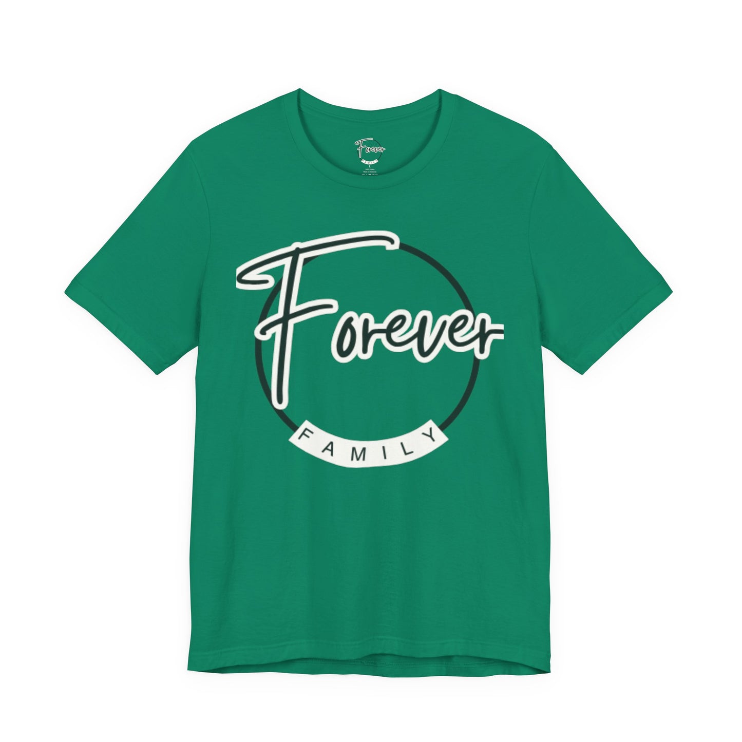 Forever Family T-Shirt