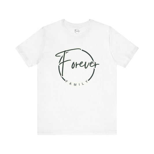 Forever Family T-Shirt