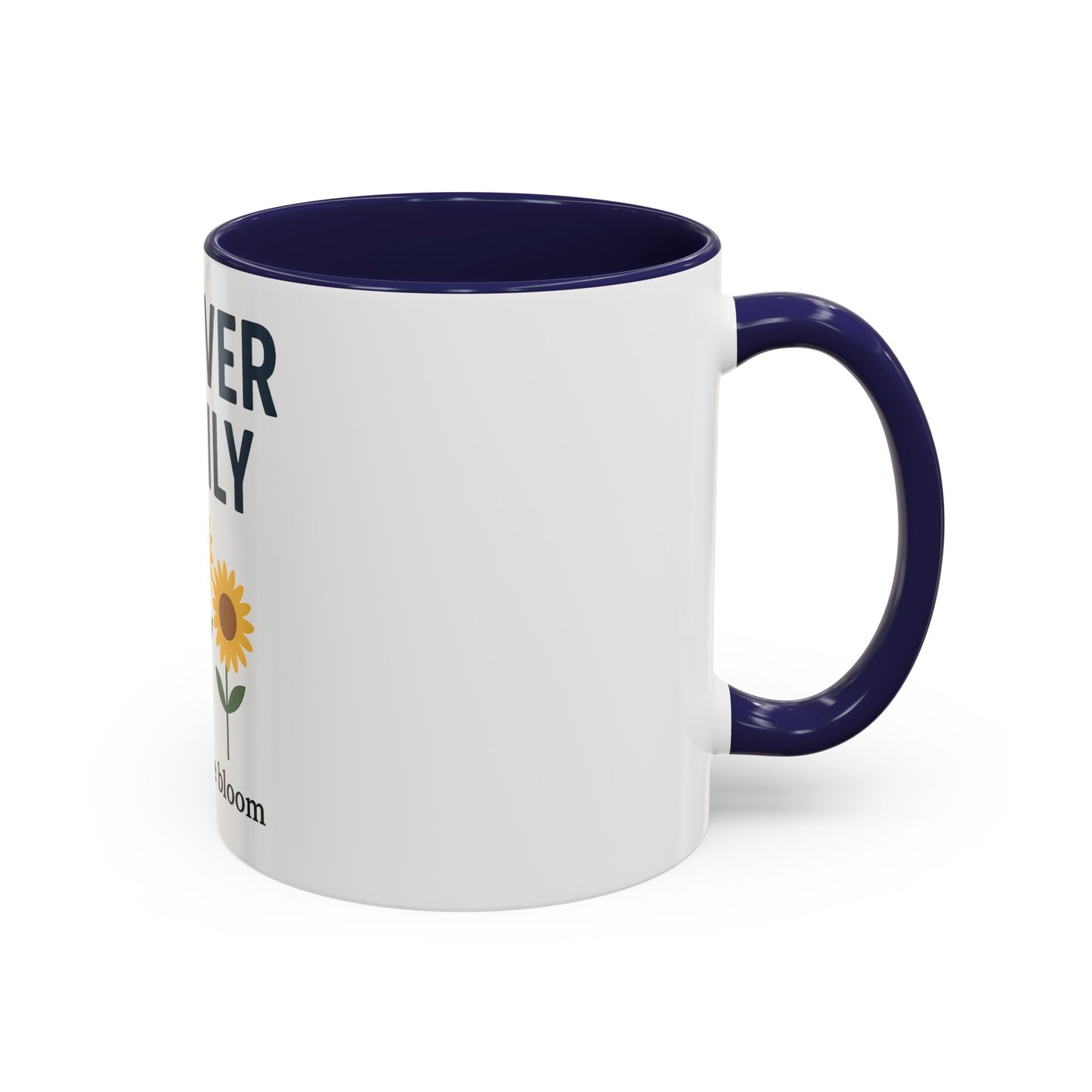 Forever Family Sunflower Coffee Mug – "Together We Bloom"