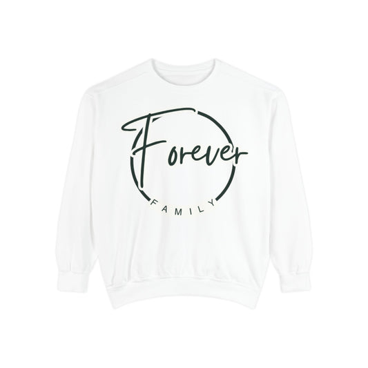 Forever Family Sweatshirt — Cozy Pullover