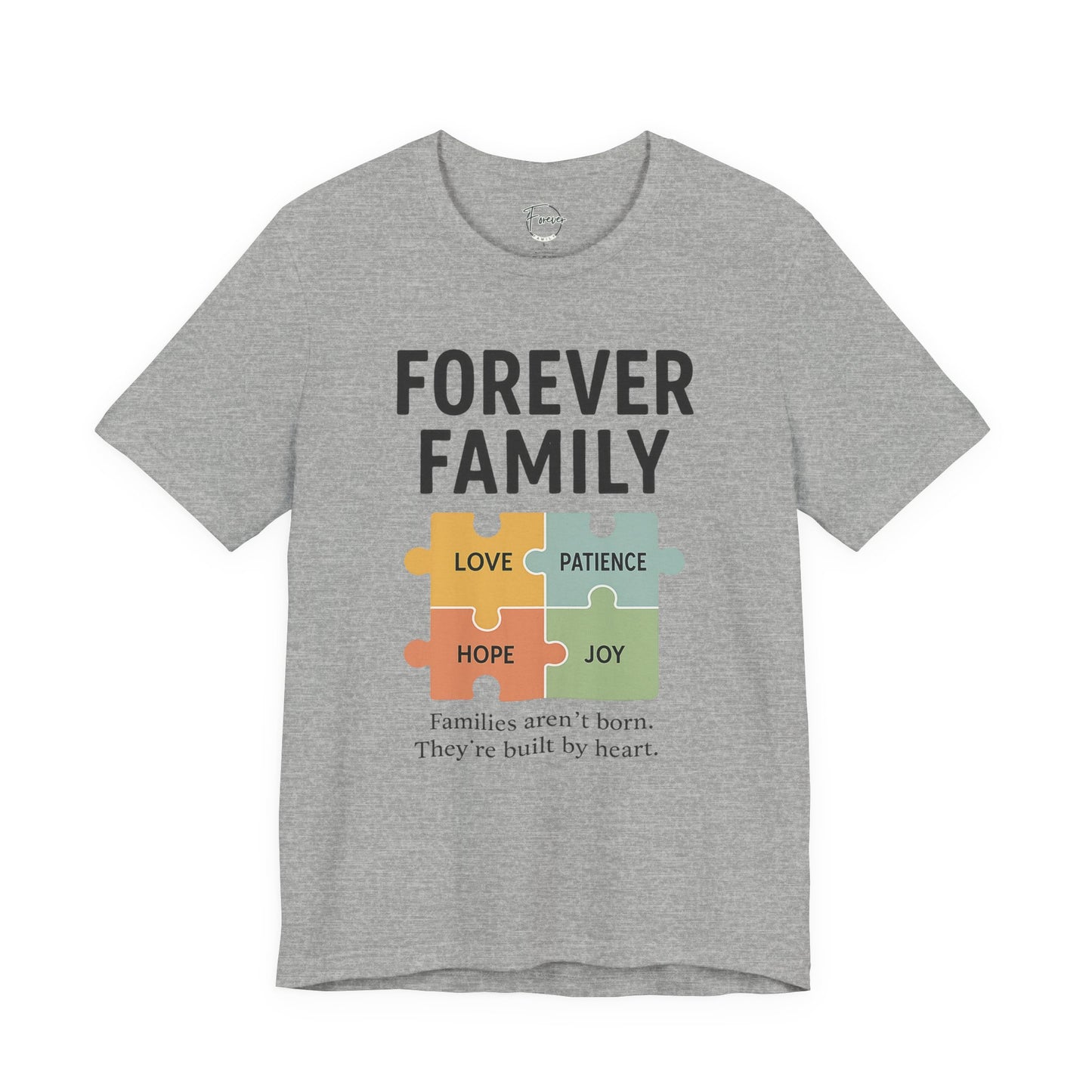 Forever Family Puzzle Tee — "Love Patience Hope Joy" Inspirational Family Shirt