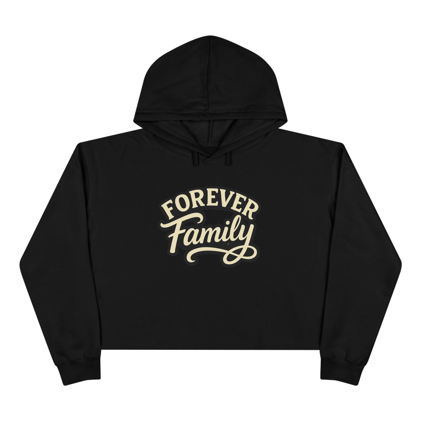 Crop Hoodie — "Forever Family" Retro Script Cropped Hoodie