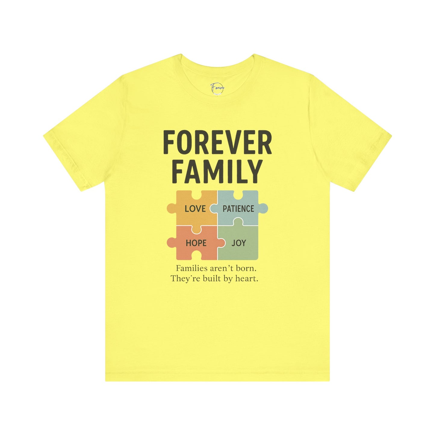 Forever Family Puzzle Tee — "Love Patience Hope Joy" Inspirational Family Shirt