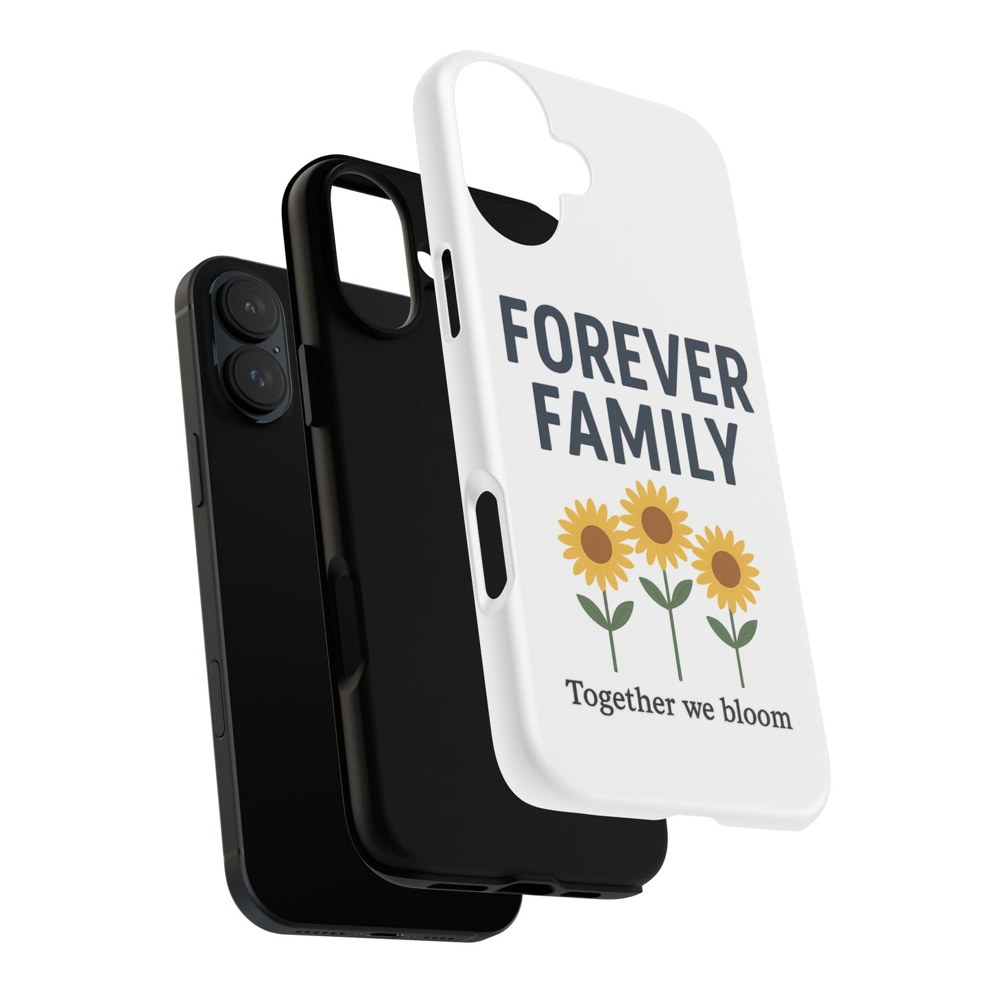 Forever Family Phone Case — Sunflower "Together We Bloom" Protective Cover