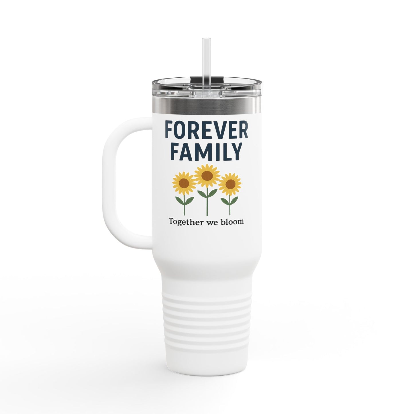 Forever Family 40oz Insulated Travel Mug — 'Together We Bloom' Sunflower Tumbler
