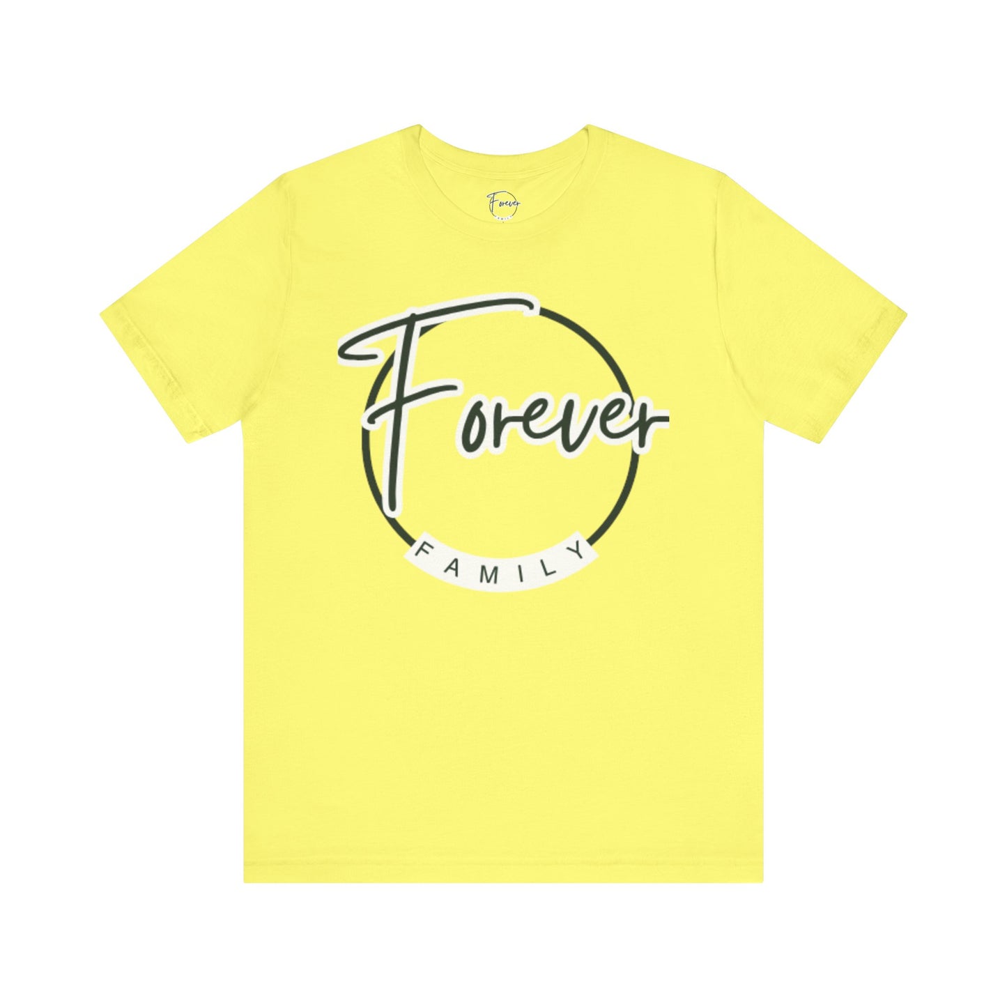 Forever Family T-Shirt