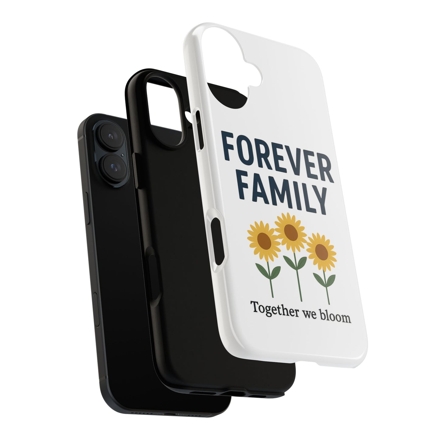 Forever Family Phone Case — Sunflower "Together We Bloom" Protective Cover